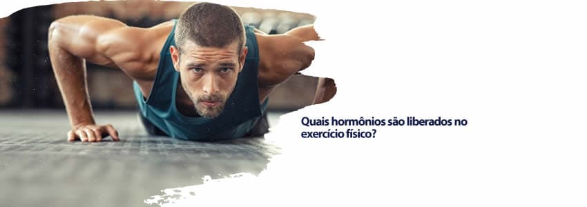 Quais hormônios são liberados no exercício físico?