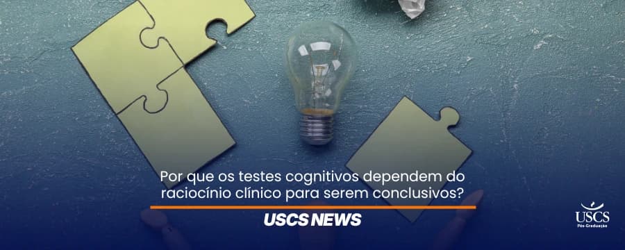 Raciocínio clínico em neuropsicologia: além dos testes cognitivos
