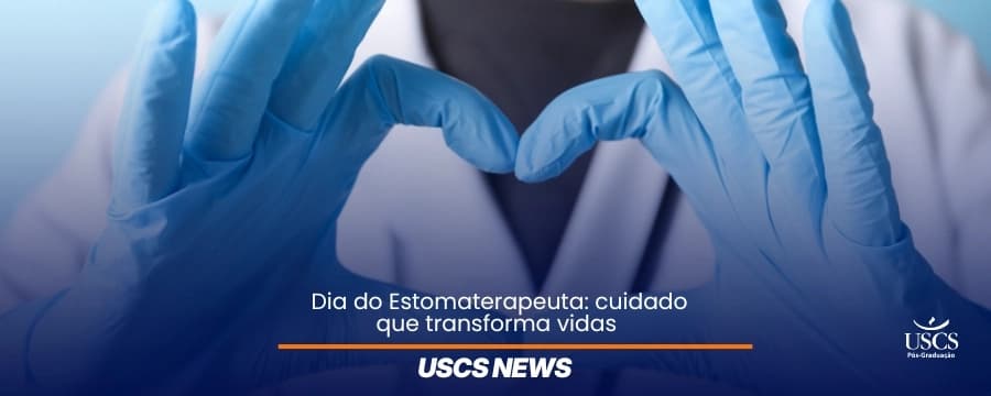 Dia do Estomaterapeuta: cuidado, técnica e dignidade