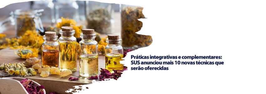 Práticas integrativas e complementares: SUS anunciou mais 10 novas técnicas que serão oferecidas