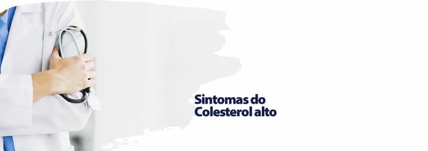 Sintomas do Colesterol alto