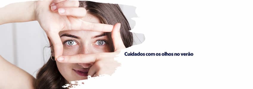 Cuidados com os olhos no verão