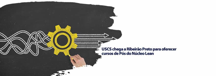 USCS chega a Ribeirão Preto para oferecer cursos de Pós do Núcleo Lean