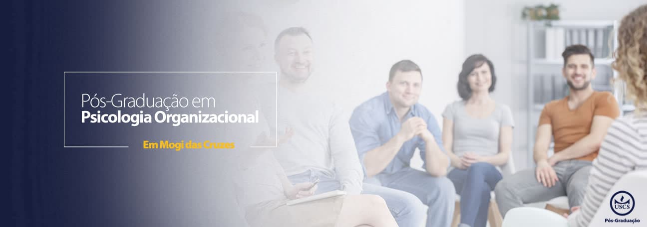 Pós em Psicologia Organizacional em Mogi das Cruzes