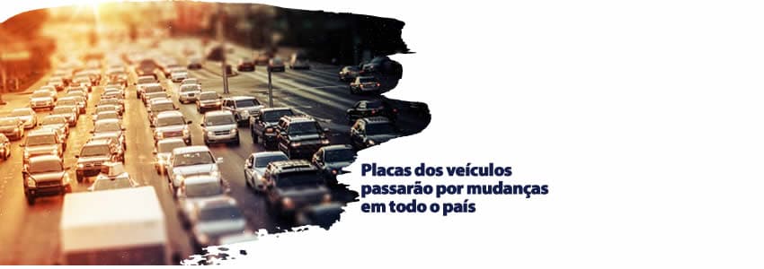 Placas dos veículos passarão por mudanças em todo o país