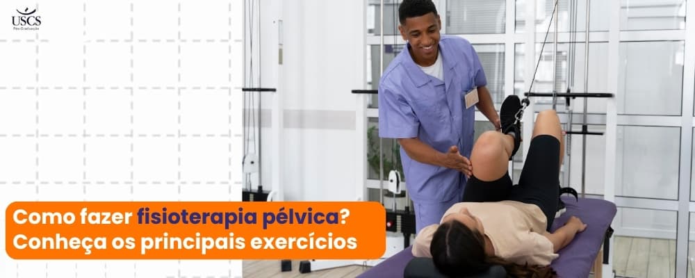 Como fazer fisioterapia pélvica? Conheça os principais exercícios