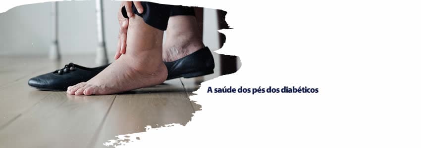 A saúde dos pés dos diabéticos