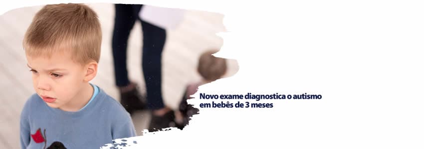 Novo exame diagnostica o autismo em bebês de 3 meses