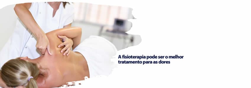 A fisioterapia pode ser o melhor tratamento para as dores