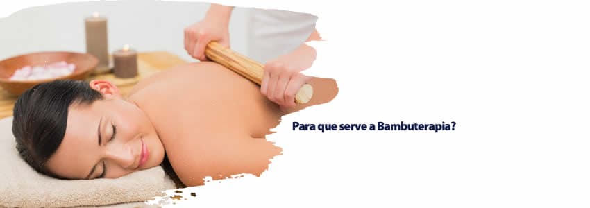  Para que serve a Bambuterapia?