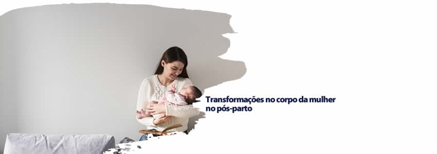 Transformações no corpo da mulher no pós-parto