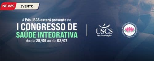 A Pós USCS confirma presença no 1º CONGRESSO DE SAÚDE INTEGRATIVA