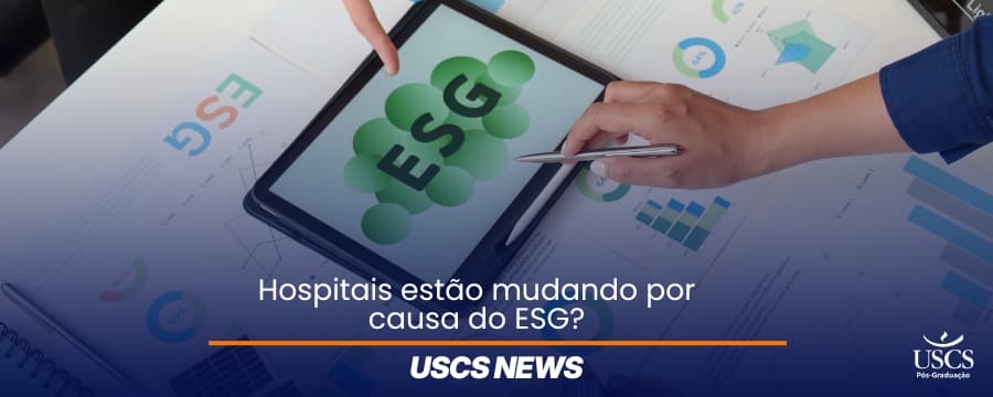 ESG na saúde: governança e gestão em hospitais