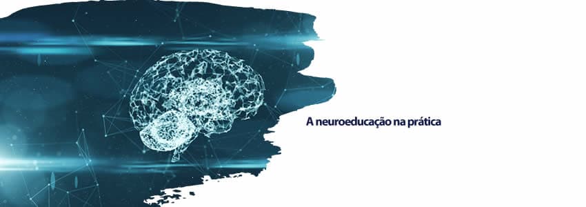 A neuroeducação na prática