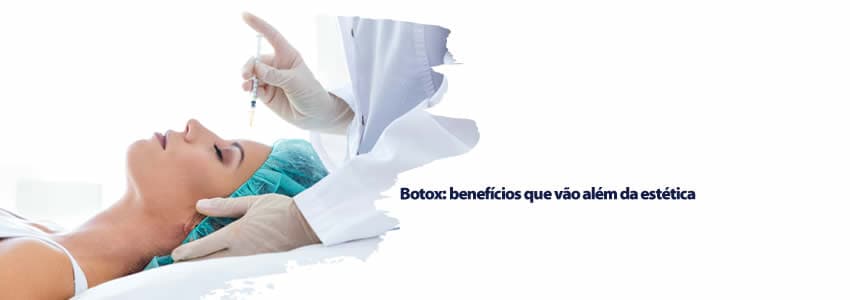 Botox: benefícios que vão além da estética
