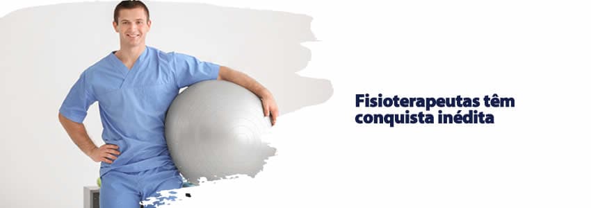 Fisioterapeutas têm conquista inédita