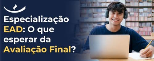 Pós-graduação à Distância: O que esperar da Avaliação Final sem TCC?