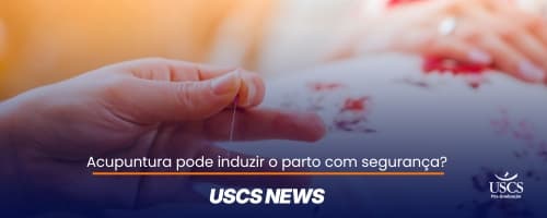 Acupuntura no parto: evidências, riscos e indicações