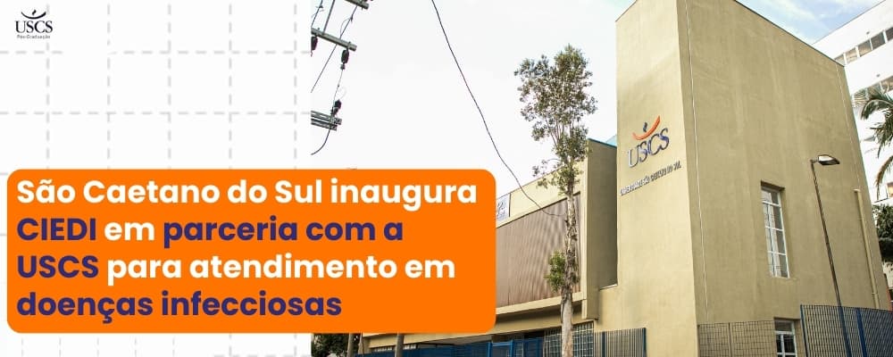 São Caetano do Sul inaugura CIEDI em parceria com a USCS para atendimento em doenças infecciosas