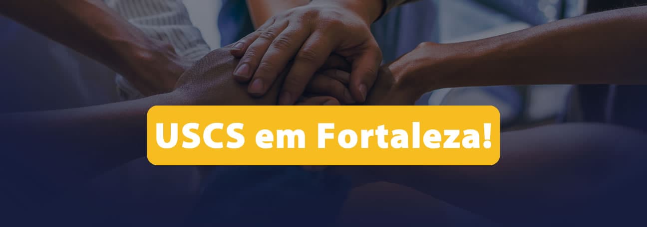 USCS agora em Fortaleza!