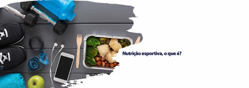 Nutrição esportiva, o que é?