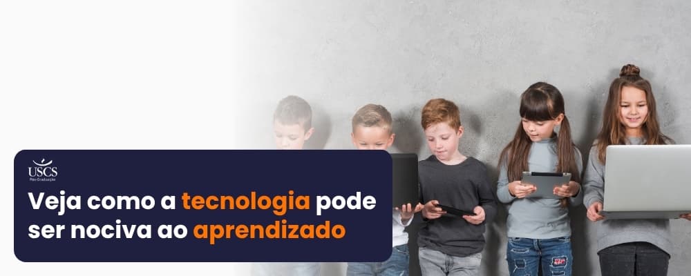 Tecnologias digitais e distração: como a cultura da imediaticidade afeta o processo de aprendizagem?