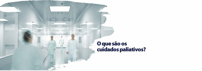 O que são os cuidados paliativos?