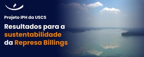 Projeto IPH da USCS: Resultados para a sustentabilidade da represa Billings