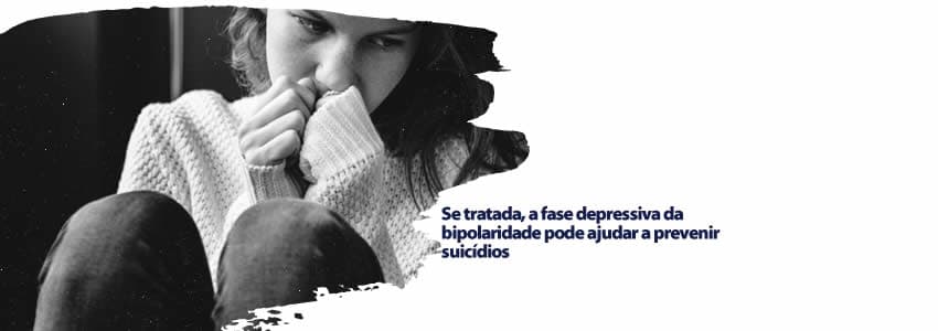 Se tratada, a fase depressiva da bipolaridade pode ajudar a prevenir suicídios