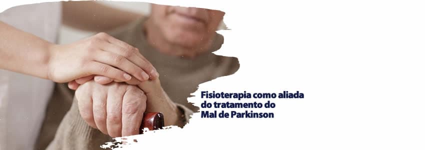 Fisioterapia como aliada para o tratamento do Mal de Parkinson