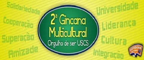 2ª Gincana Multicultural Orgulho de Ser USCS