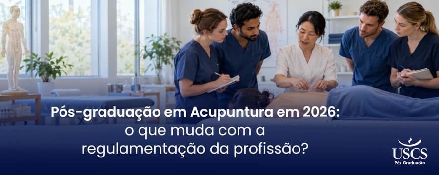 Pós-graduação em Acupuntura em 2026: o que muda com a regulamentação da profissão?