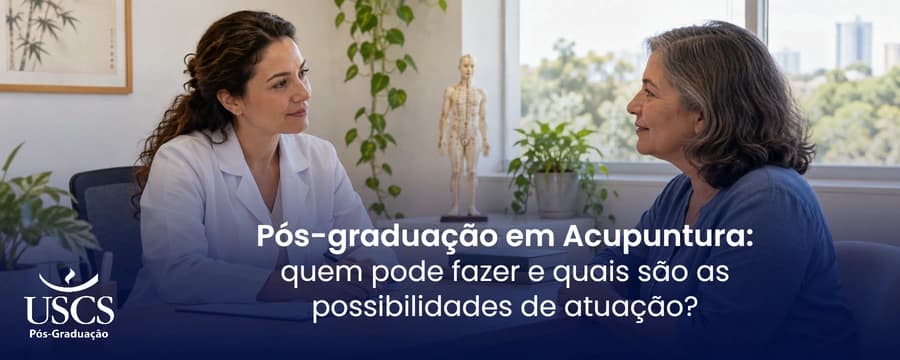 Pós-graduação em Acupuntura: quem pode fazer e quais são as possibilidades de atuação?