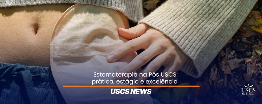 Por que escolher a Pós USCS em Estomaterapia?