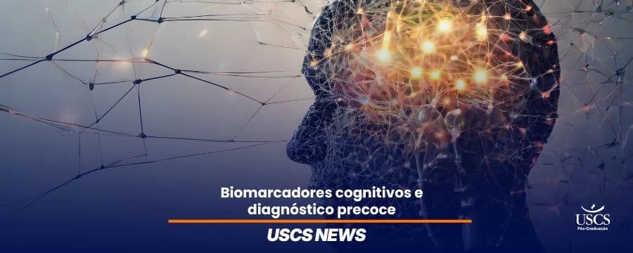 Biomarcadores cognitivos: como a Neuropsicologia contribui para o diagnóstico precoce