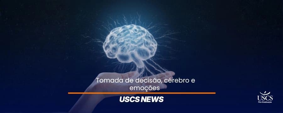 Tomada de decisão na Neuropsicologia: emoção e cérebro