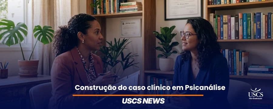 Construção do caso clínico em Psicanálise: por que cada análise é única