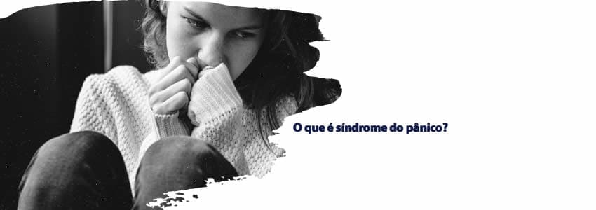 O que é síndrome do pânico?