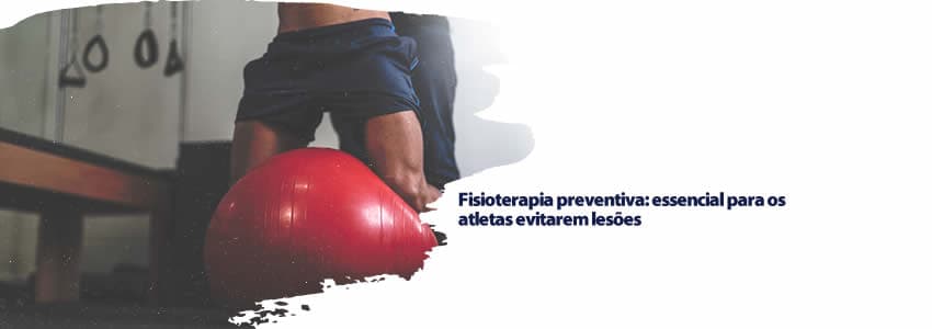 Fisioterapia preventiva: essencial para os atletas evitarem lesões