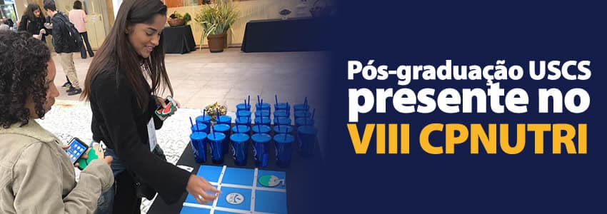 Pós-graduação USCS presente no VIII CPNUTRI