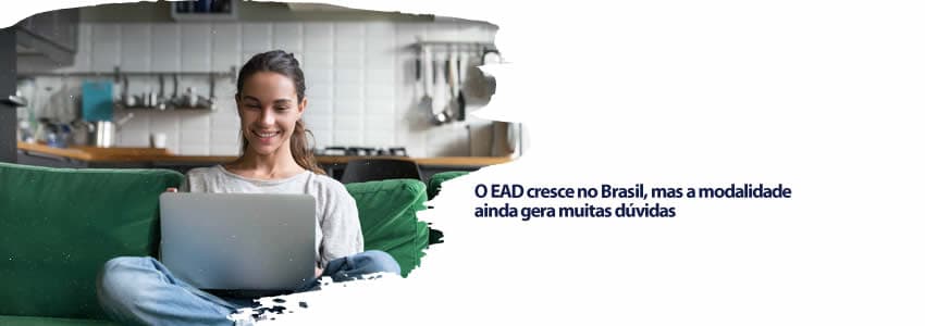O EAD cresce no Brasil, mas a modalidade ainda gera muitas dúvidas