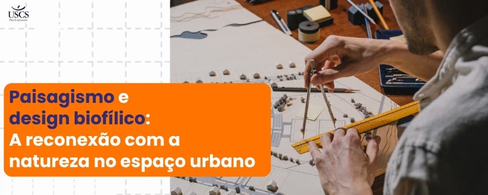 Paisagismo e design biofílico: a reconexão com a natureza no espaço urbano
