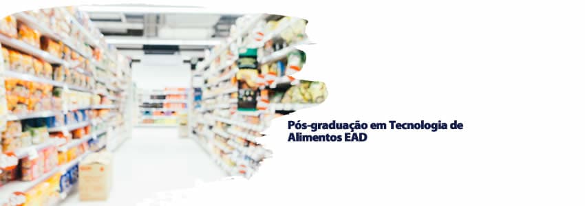 Pós-graduação em Tecnologia de Alimentos EAD