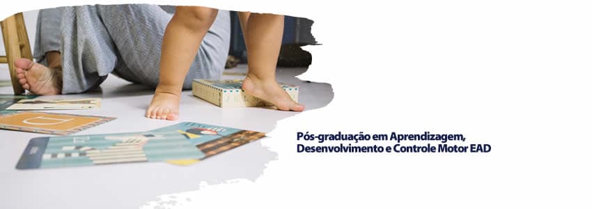 Pós-graduação em Aprendizagem, Desenvolvimento e Controle Motor EAD