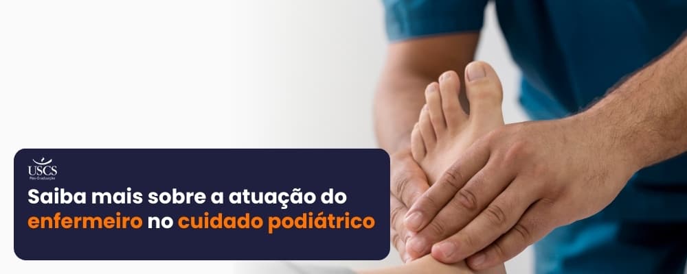 Atuação da enfermagem podiátrica na úlcera de perna e complicações vasculares