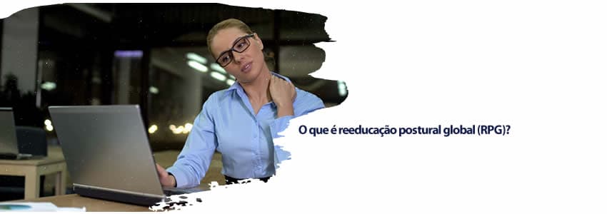 O que é reeducação postural global (RPG)?