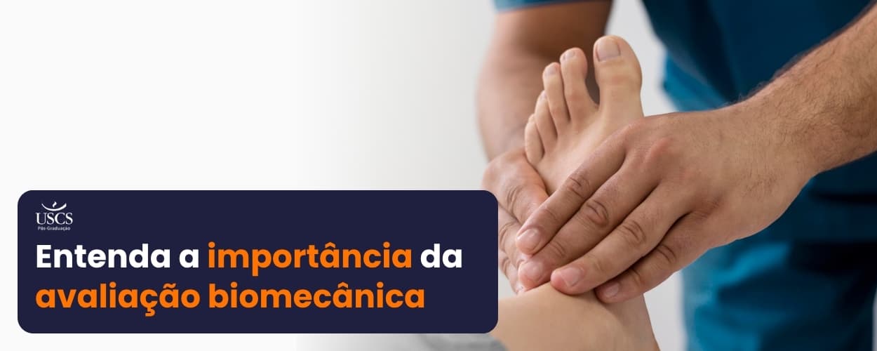 Avaliação Biomecânica, Palmilhas e Órteses na Prática Clínica