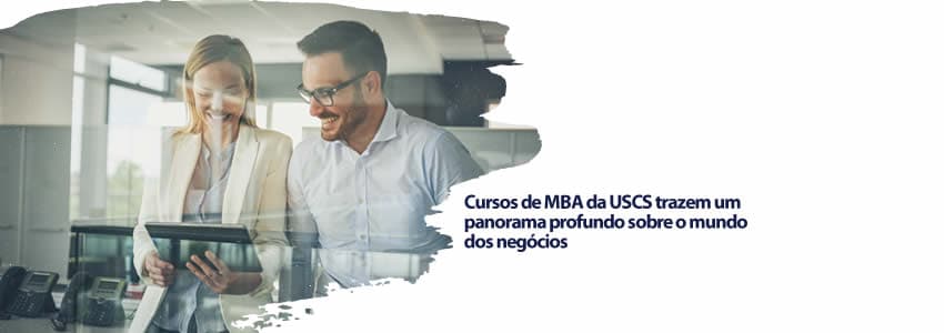 Cursos de MBA da USCS trazem um panorama profundo sobre o mundo dos negócios