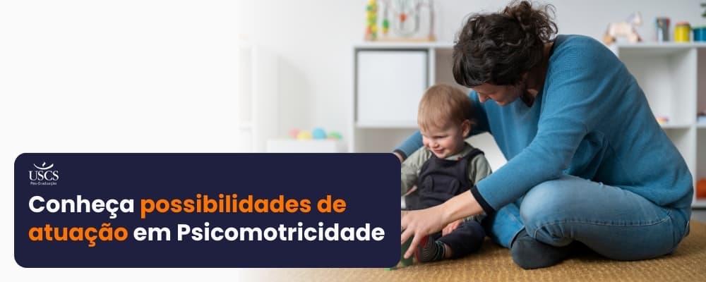 Psicomotricidade: conheça os principais campos de atuação