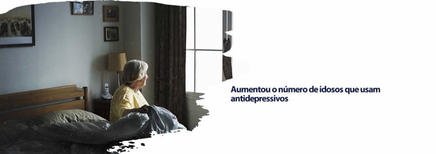 Aumentou o número de idosos que usam antidepressivos